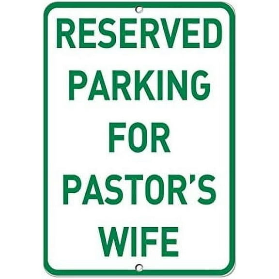 Warning Sign Reserved Parking for Pastor's Wife Parking Sign Business Sign 12X8 Inches Metal Tin Sign