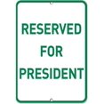 thumbnail image 1 of Warning Sign Reserved for President Parking Sign Road Sign Business Sign 8X12 Inches Metal Tin Sign Z1078, 1 of 3