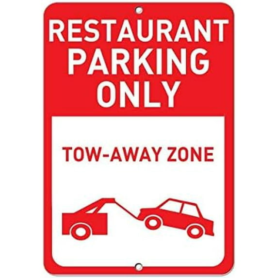 Warning Sign Restaurant Parking Only Tow Away Zone Parking Sign Business Sign 12X8 Inches Aluminum Metal Tin Sign