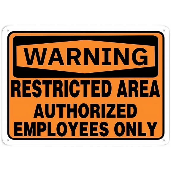 Warning Sign - Restricted Area Authorized Employees Only, 8"x12" Aluminum Metal Tin Sign, for Roads, Security Restriction Zones, Access Control Sign, Restricted Zone Alert