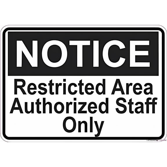 Warning Sign for Restricted Area Door Business - 8"x12" Aluminum Metal Tin Sign, Weatherproof Wall Art, Commercial Indoor Outdoor Use, Sturdy Safety Notice, New Decor