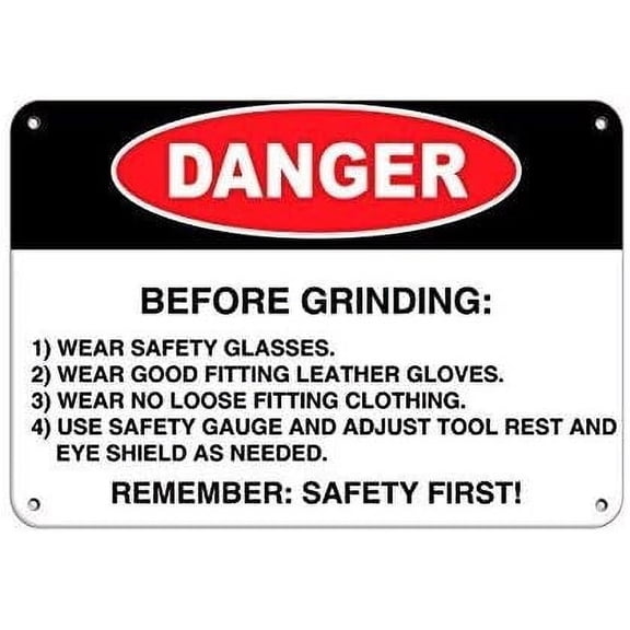 Warning Sign Safety First! Remember Rules Before Grinding Safety Slogans Sign Business Sign 12X8 Inches Aluminum Metal Tin Sign For Home Wall Art Decor Metal Tin Sign