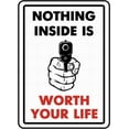 thumbnail image 1 of Warning Sign Safety Sign 12x16 Nothing Inside is Worth Your Life Yard Sign Notice Sign Caution Tin Sign, 1 of 5