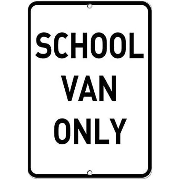 Warning Sign School Van Only Parking Sign Business Sign 12X8 Inches Metal Tin Sign
