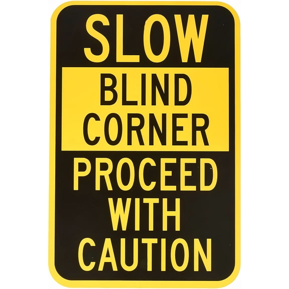 Warning Sign Slow Blind Corner Proceed with Caution - 8"x12" Rustproof Aluminum Sign, Road Safety Decor for Rural Highways Mountain Roads Blind Corners