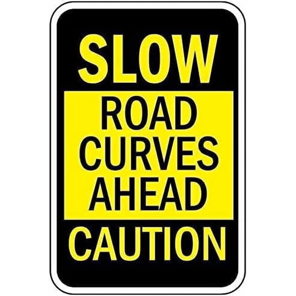 Warning Sign Slow Curves Ahead Caution Sign Business Sign 12X8 Inches Aluminum Metal Tin Sign