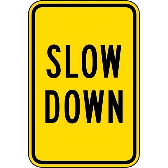 Warning Sign - Slow Down - 8"x12" Aluminum Rust-Proof Sign, Traffic Safety Decor for Homes Coffee Bars Indoor Outdoor Areas