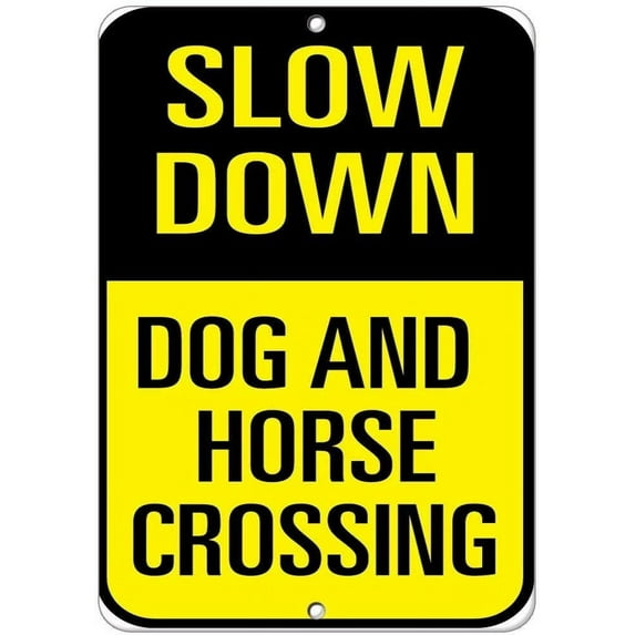 Warning Sign Slow Down Dog and Horse Crossing Traffic Sign Road Sign Business Sign 12X16 Inches Aluminum Metal Tin Sign