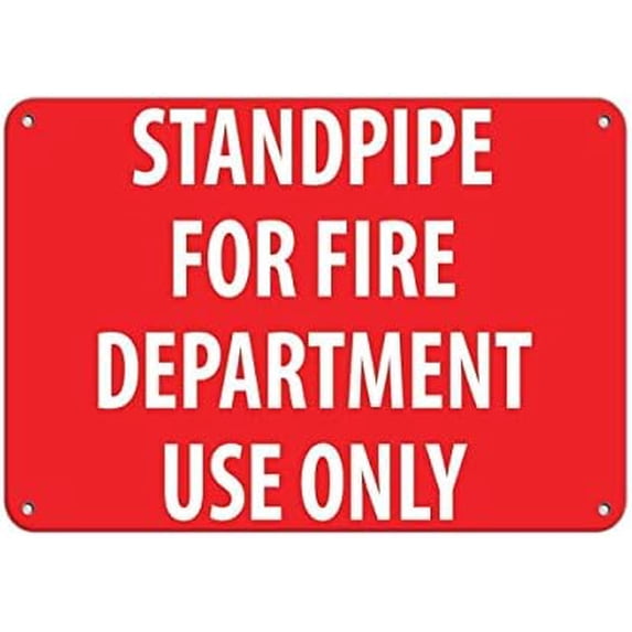 Warning Sign Standpipe for Fire Department Use Only Fire Sign Business ...