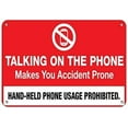 thumbnail image 1 of Warning Sign Talking On Phone Makes Accident Prone Hand Phone Prohibited Sign Business Sign 12X8 Inches Aluminum Metal Tin Sign, 1 of 4