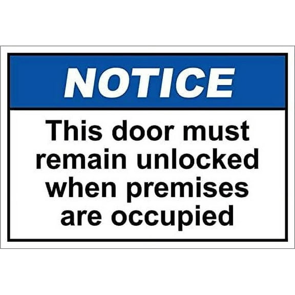 Warning Sign This Door Must Remain Unlocked When Occupied Notice Sign Business Sign 12X8 Inches Aluminum Metal Tin Sign