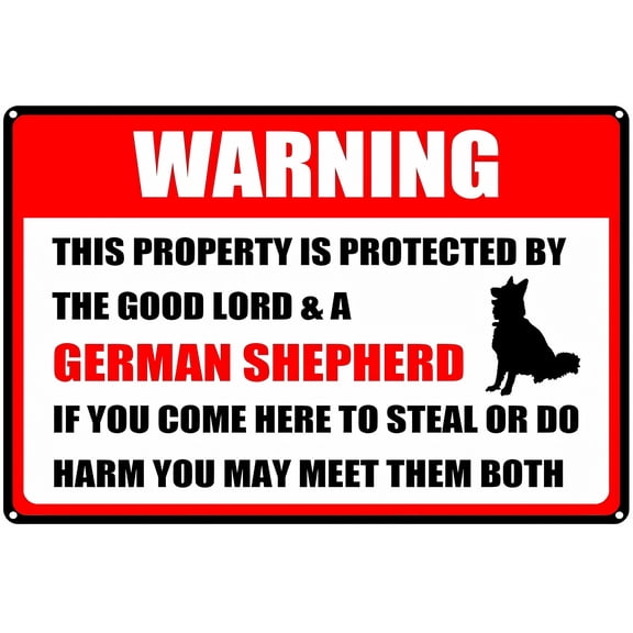 Warning Sign This Property is Protected by The Good Lord & A German Shepherd - 8"x12" Aluminum Tin Wall Decor Gift Sign