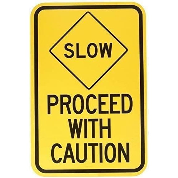 Warning Sign Traffic Control Sign, Slow Proceed with Caution Sign Business Sign 12X8 Inches Aluminum Metal Tin Sign