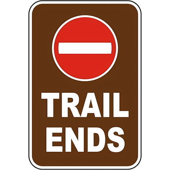 Warning Sign - Trail Ends - 8"x12" Aluminum Rust-Proof Sign, Trail Direction Decor for Homes Coffee Bars Hiking Trails