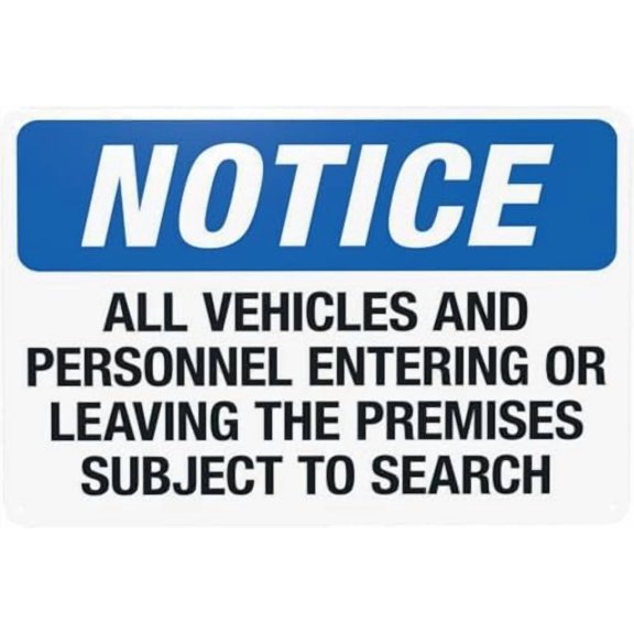 Warning Sign - All Vehicles and Personnel Entering Or Leaving Subject to Search, Entrance Metal Sign, Suitable for Home, Business Wall Caution Decor, 12X8 Inch