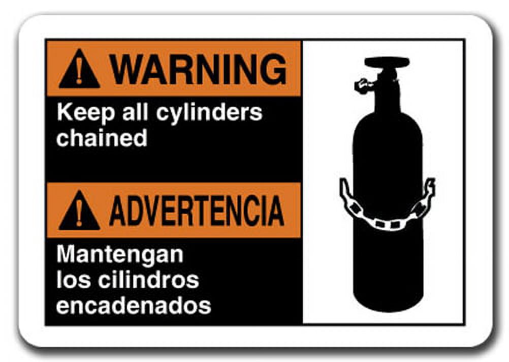 Warning Sign - Warning Keep All Cylinders Chained (Bilingual Spanish) 7 ...