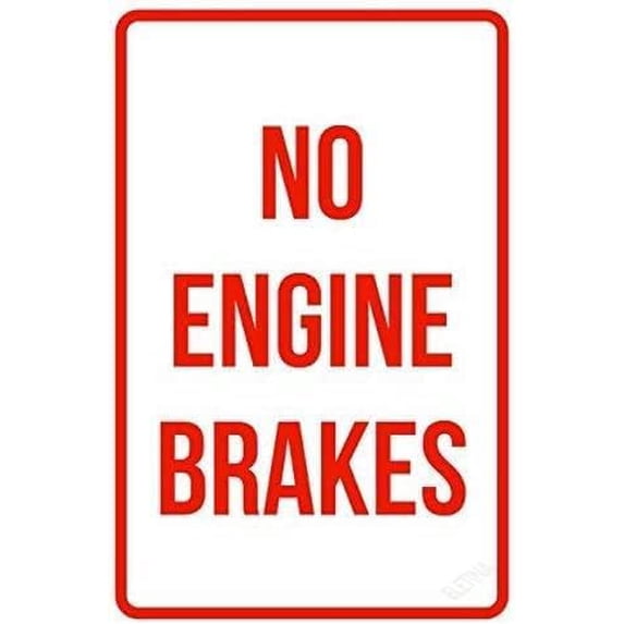 Sign Engine Brake Warning Sign Warning Plaque Wall Decor No Engine Brakes No Parking Tin ...