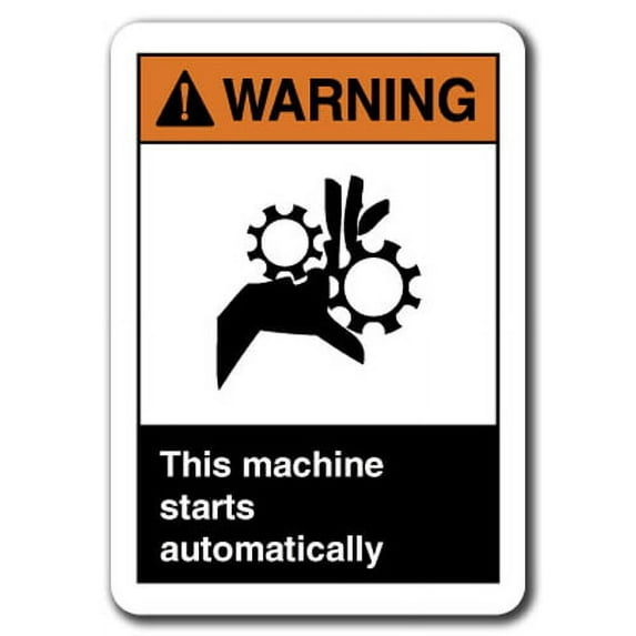 Warning Sign - Warning This Machine Starts Automatically 7"x10" Plastic Safety Sign ansi osha
