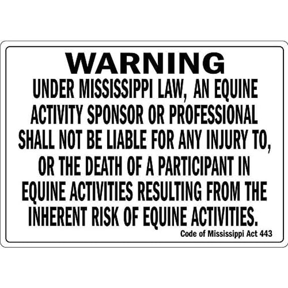 Warning Sign Warning Under Mississippi Law an Equine Activity Sign Business Sign 12X8 Inches Metal Tin Sign