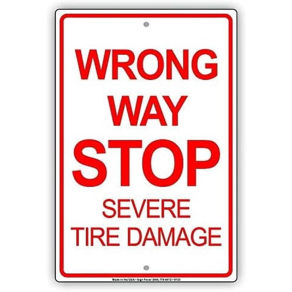 Warning Sign Wrong Way Stop Severe Tire Damage Car Street Route Danger Warning Sign Business Sign 12X8 Inches Aluminum Metal Tin Sign
