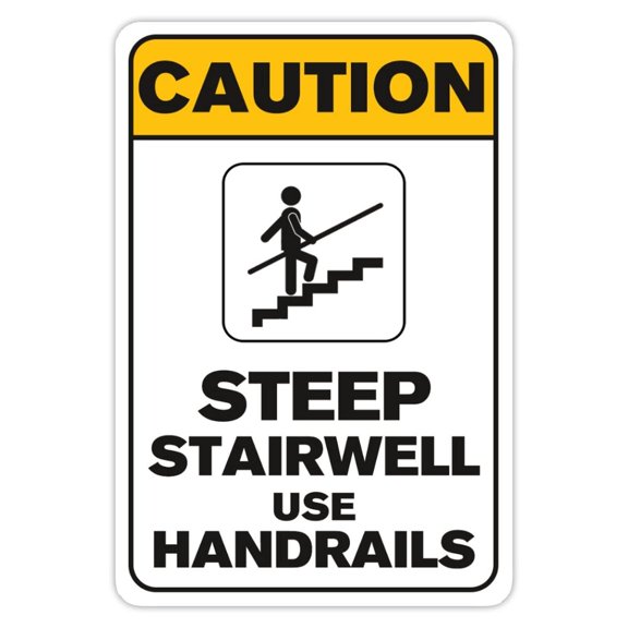 Warning Signs Caution Steep Stairwell Use Handrail Metal Sign Caution Safety Signs Indoor & Outdoor for Home Garden (Aluminum) Size: 8 x 12 inch