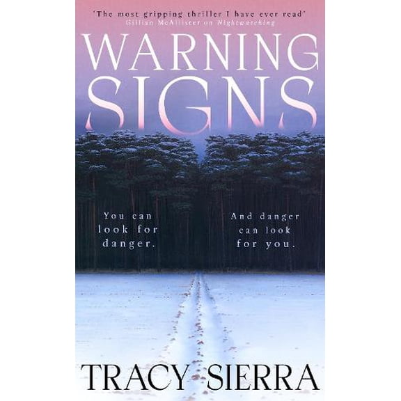 Tracy Sierra Warning Signs (Hardcover)