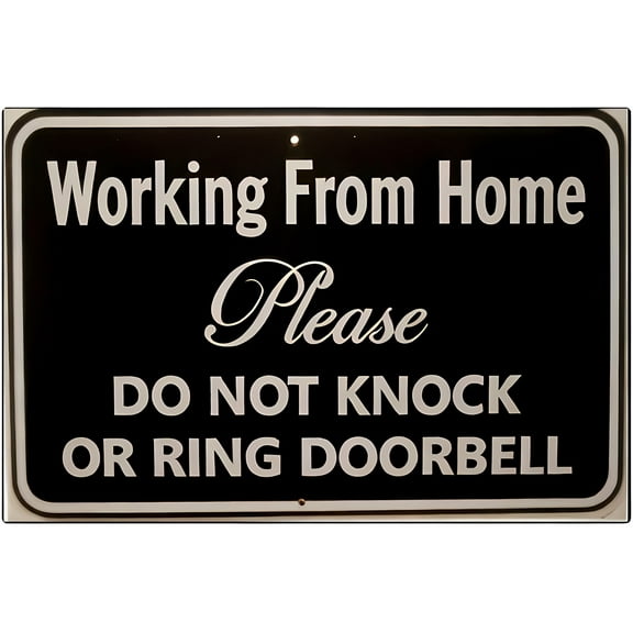 Warning Signs Working from Home Please Do Not Knock Or Ring Doorbell - 8"x12" Aluminum Metal Tin Business Sign