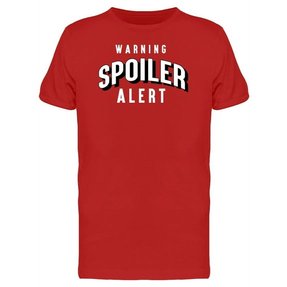 Warning Spoiler Alert T-Shirt Men -Image by Shutterstock, Male 3X-Large