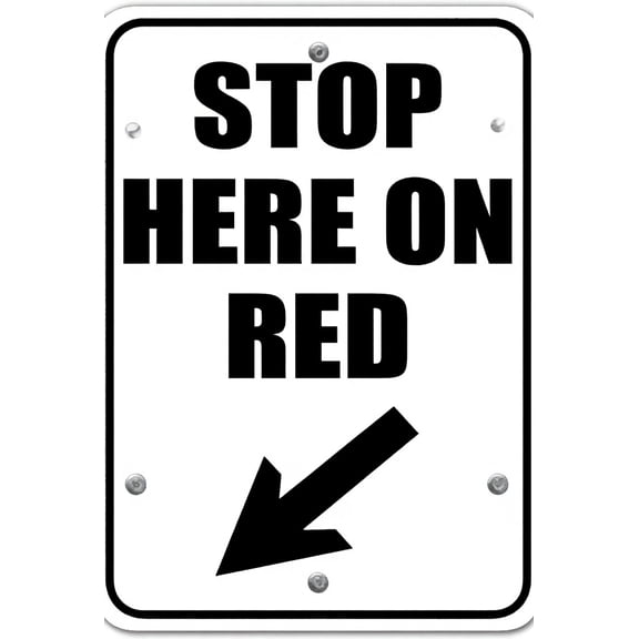 Warning Stop Here On Red Traffic Sign 8"x12" - Aluminum Metal Tin Decor for Home Business Road Intersection