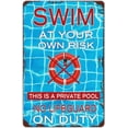 thumbnail image 1 of Warning Swimming Pool Signs, Swim At Your Own Risk This Is A Private Pool No Lifeguard On Duty Sign, Outdoor Yard Signs For Home 8x12 Inch, 1 of 5