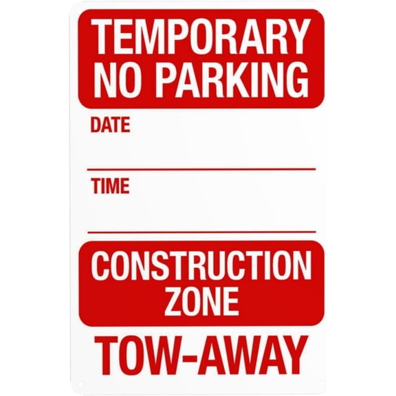 Warning Temporary No Parking Date Time Construction Zone Tow Away Metal Sign 8"x12", Construction Security Durable, For Business Home Road Yard Garage Street Wall Indoor Outdoor