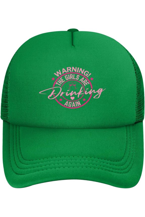 Warning The Girls are Drinking Again Hat Funny Unique Gifts Mesh Hat Men Women Baseball Cap Trucker Hat Sports Hat