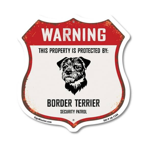 Warning This Property is Protected by Border Terrier 12 inch X 12 inch Shield-Shaped Rust-Free Aluminum Metal Sign Weather Resistant Made in the USA