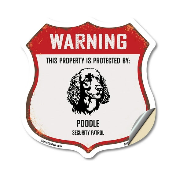 Warning This Property is Protected by Poodle 18 inch X 18 inch Shield Shaped Heavy Duty 3.2 mil Vinyl Decal Weather Resistant Made in the USA