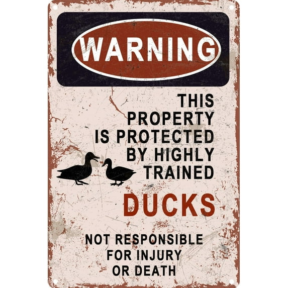 Warning This Property is Protected by a Highly Trained Ducks Tin Sign Signs Beware Of Yard Sign 8×12 Inch