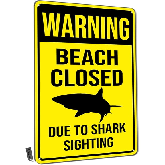 Warning Tin Signs,Warning Beach Closed Due to Sighting Metal Tin Sign for Men Women,Wall Decor for Bars,Club, Restaurants,Cafes Pubs 12x8 Inch