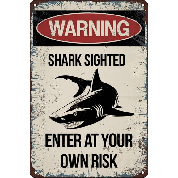 Warning Tin Signs,Warning Shark Sighted Enter at Your Own Risk Metal Tin Sign for Men Women Bars Wall Decor Club Restaurants Cafes Pubs 12x8 In