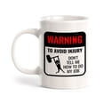 thumbnail image 1 of Warning To Avoid Injury Don't Tell Me How To Do My Job 11oz Plastic Coffee Mug | Funny Novelty Coffee Lover Cup, 1 of 6