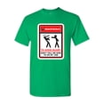 thumbnail image 1 of Warning To Avoid Injury Don't Tell Me How To Do My Job DT Adult T-Shirt Tee, 1 of 2