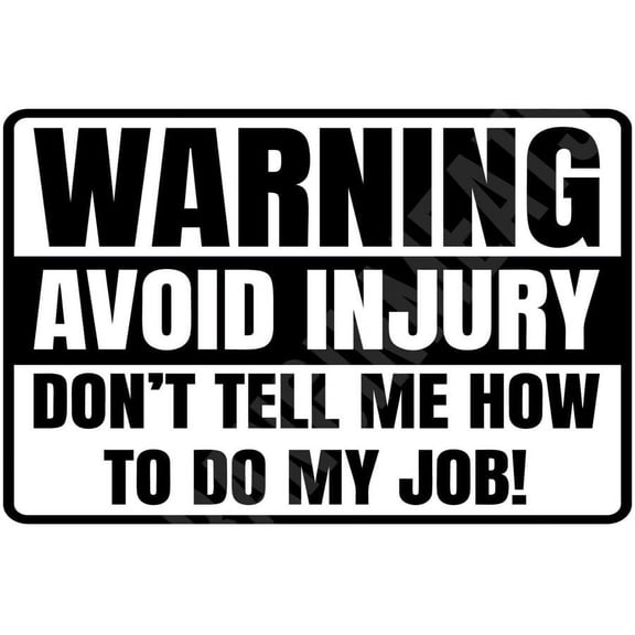 Warning To Avoid Injury Funny Metal Aluminum Sign Metal Aluminum Sign Size: 8 x 12 Inch