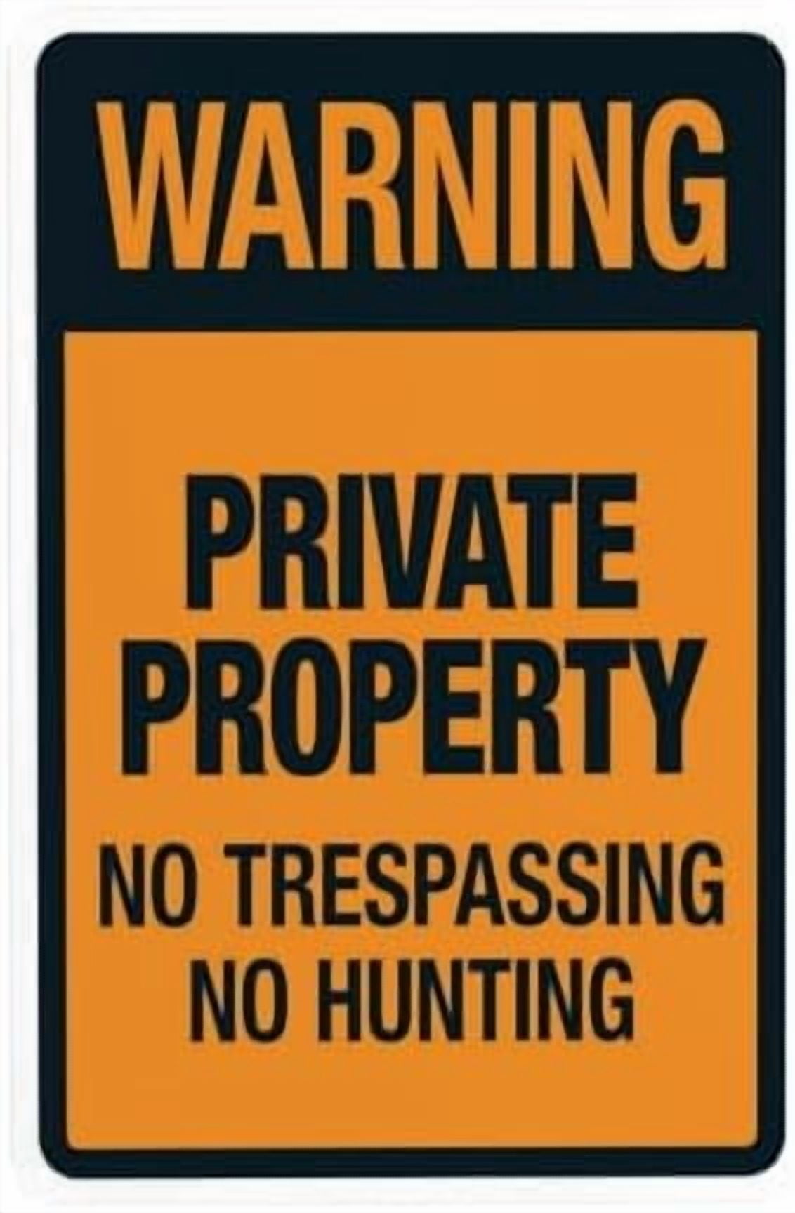 Warning No Trespassing No Hunting Warning Sign, Security Metal Signs ...