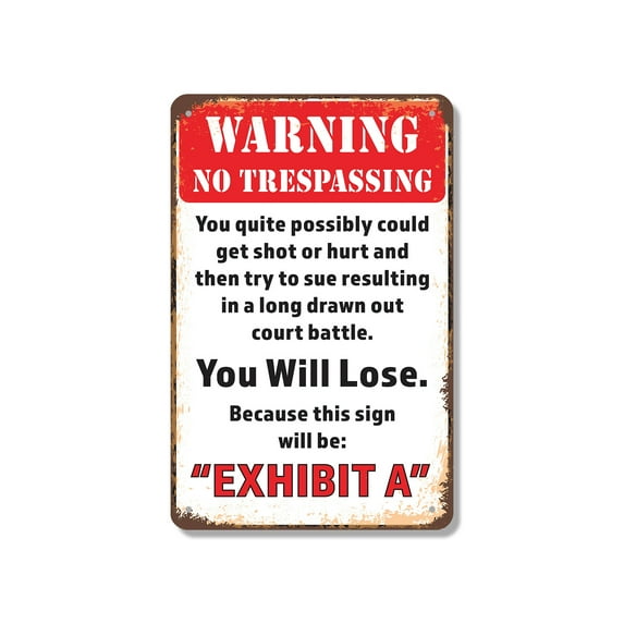 Warning No Trespassing You Will Lose 7 Inch x 10 Inch Metal Sign Novelty Aluminum Durable Weatherproof UV Protected Perfect for Garages Workshops Fun Gag Gift for Friends Crafted in the