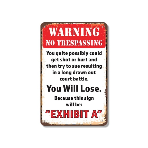 Warning No Trespassing You Will Lose 7 Inch x 10 Inch Metal Sign Novelty Aluminum Durable Weatherproof UV Protected Perfect for Garages Workshops Fun Gag Gift for Friends Crafted in the