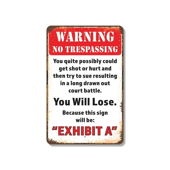 Warning No Trespassing You Will Lose 8 Inch x 12 Inch Novelty Plastic Sign Durable Weatherproof UV Protected Perfect for Garages Workshops Fun Gag Gift for Friends Crafted in the USA