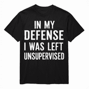 Warning: Unsupervised Territory Ahead Funny Tee Shirt Gift