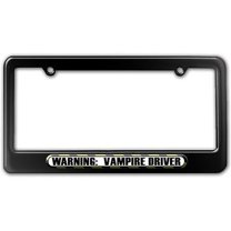 Warning, Vampire Driver - Funny License Plate Frame