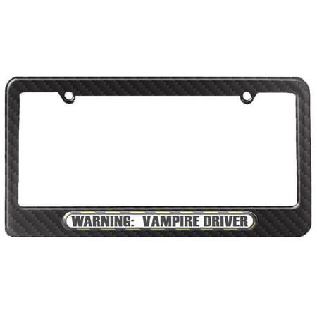 Warning, Vampire Driver - Funny License Plate Frame
