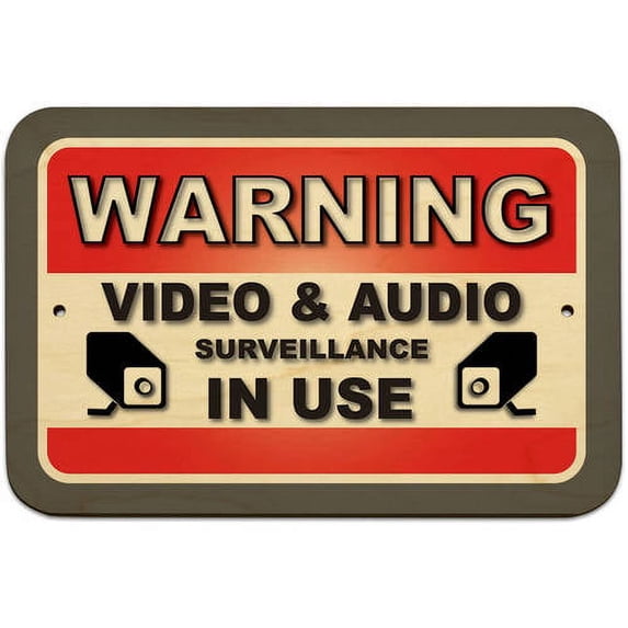 Warning Video And Audio Surveillance In Use Sign