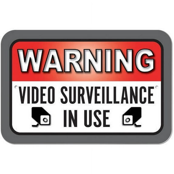 Warning Video Surveillance In Use Sign