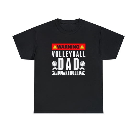 Warning Volleyball Dad Will Yell Loudly Shirt, Father's Day Tee - ID: 912